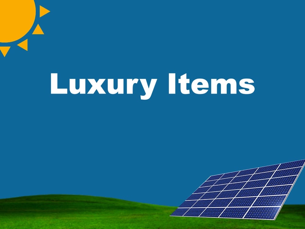 Luxury items