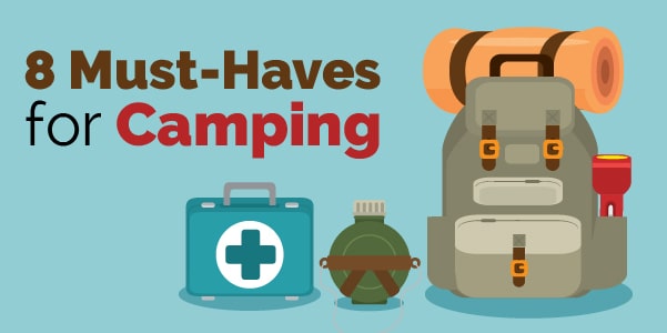 8 must haves for camping